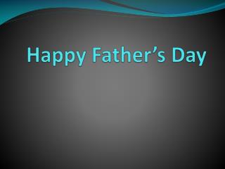 Happy Father’s Day