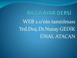 BİLGİSAYAR DERSİ