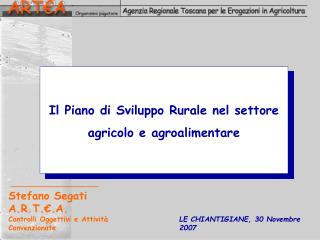 Il Piano di Sviluppo Rurale nel settore agricolo e agroalimentare