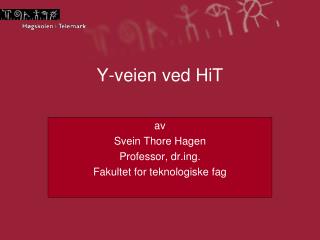 Y-veien ved HiT