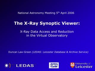 National Astronomy Meeting 5 th April 2006