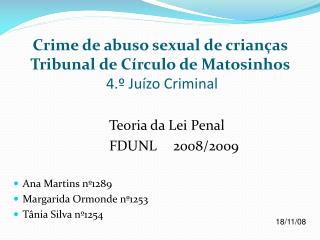 Crime de abuso sexual de crianças Tribunal de Círculo de Matosinhos 4.º Juízo Criminal