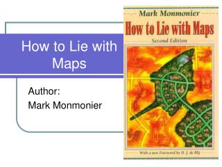 How to Lie with Maps