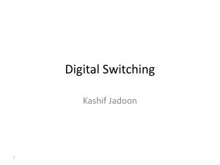 Digital Switching