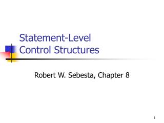 Statement-Level Control Structures
