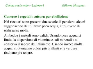 Cucina con le erbe – Lezione 4 Gilberto Marzano