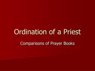 Ordination of a Priest