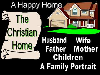 The Christian Home