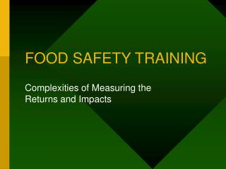 FOOD SAFETY TRAINING