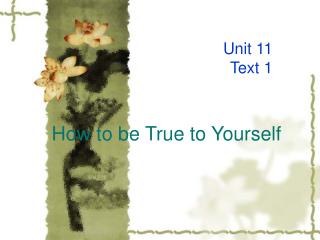 How to be True to Yourself