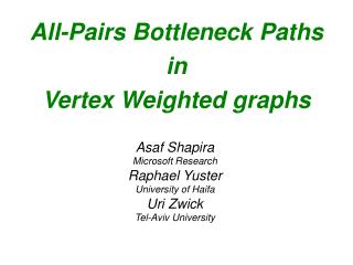 All-Pairs Bottleneck Paths in Vertex Weighted graphs