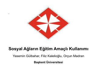 Sosyal Ağların Eğitim Amaçlı Kullanımı
