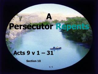 A Persecutor Repents