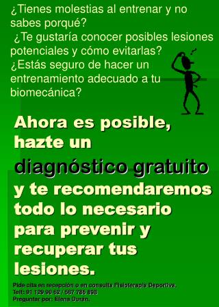 Pide cita en recepción o en consulta Fisioterapia Deportiva. Telf: 91 129 90 62 / 687 786 898