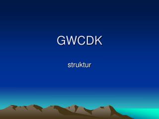 GWCDK