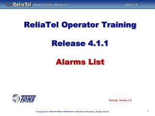 ReliaTel Operator Training Release 4.1.1 Alarms List