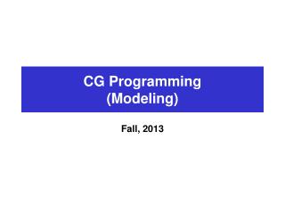 CG Programming (Modeling)