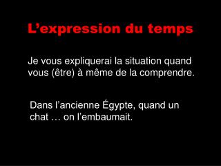 L’expression du temps