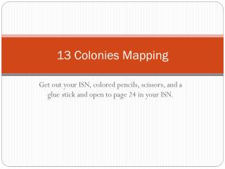 13 Colonies Mapping