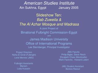 A Joint Project of Binational Fulbright Commission-Egypt and James Madison University