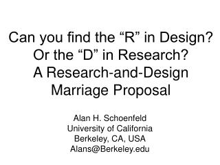 Can you find the “R” in Design? Or the “D” in Research? A Research-and-Design Marriage Proposal