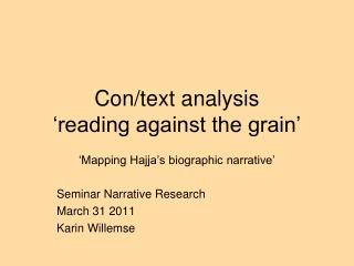 Con/text analysis ‘reading against the grain’