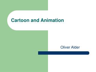 Cartoon and Animation