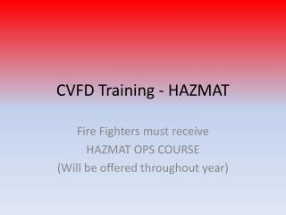 CVFD Training - HAZMAT