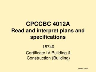 CPCCBC 4012A Read and interpret plans and specifications