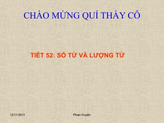 CHÀO MỪNG QUÍ THẦY CÔ