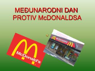 MEĐUNARODNI DAN PROTIV McDONALDSA