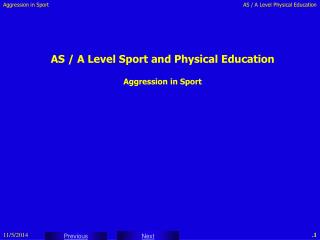 AS / A Level Sport and Physical Education Aggression in Sport