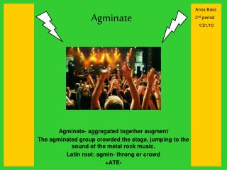 Agminate