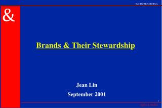 Brands &amp; Their Stewardship