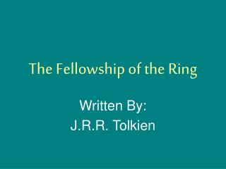 The Fellowship of the Ring