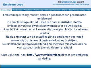 Embleem op kleding: mooier, beter én goedkoper dan geborduurde emblemen!