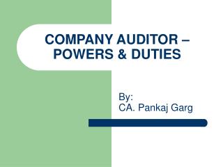 COMPANY AUDITOR – POWERS &amp; DUTIES