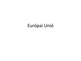 Európai Unió