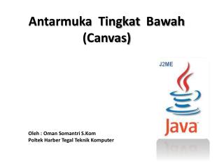 Antarmuka   Tingkat  Bawah (Canvas) 