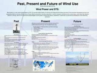 Past, Present and Future of Wind Use By Tyler Evans, Marc Massie, Ken Prior
