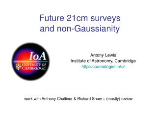 Future 21cm surveys and non-Gaussianity