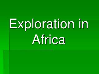 Exploration in Africa