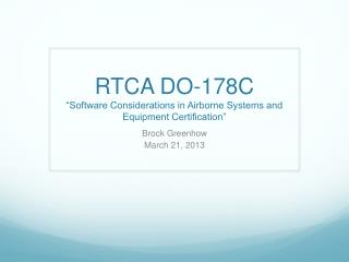 RTCA DO-178C “Software Considerations in Airborne Systems and Equipment Certification”