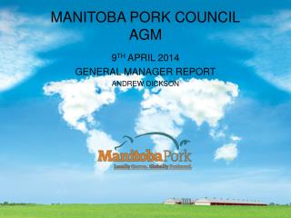 MANITOBA PORK COUNCIL AGM