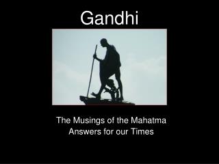 Gandhi