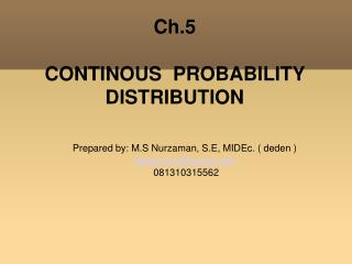 Ch.5 CONTINOUS PROBABILITY DISTRIBUTION