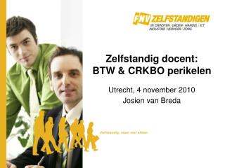 Zelfstandig docent: BTW &amp; CRKBO perikelen