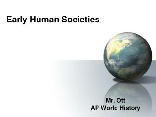 Early Human Societies