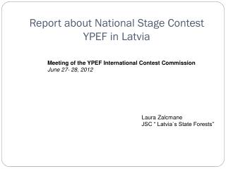 Report about National Stage Contest YPEF in Latvia