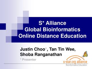 S* Alliance Global Bioinformatics Online Distance Education